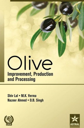 Olives: Improvement, Production and Processing