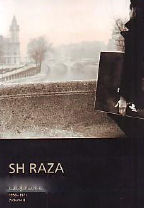 SH Raza: Catalogue Raisonne 1958-1971, Volume 1