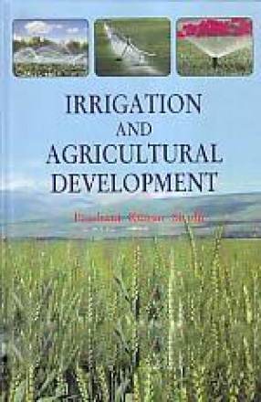 Irrigation and Agricultural Development