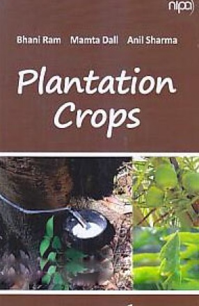 Plantation Crops: At A Glance