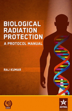 Biological Radiation Protection: A Protocol Manual