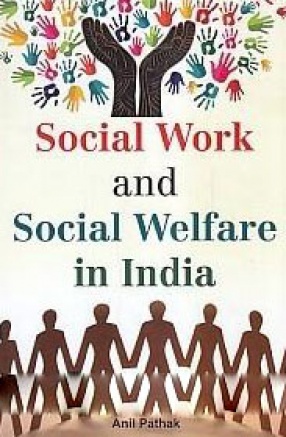 Social Work and Social Welfare in India