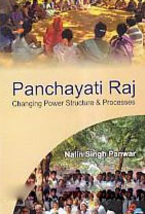 Panchayati Raj: Changing Power Structure & Processes