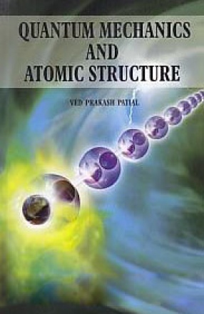 Quantum Mechanics and Atomic Structure