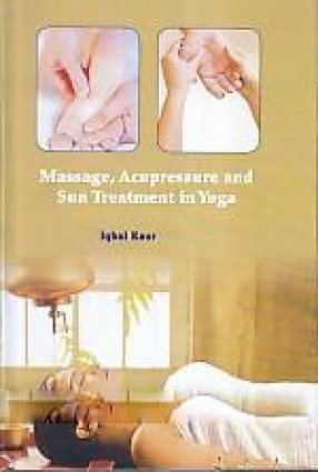 Massage, Acupressure and Sun Treatment in Yoga