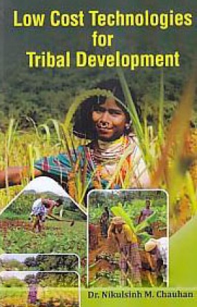 Low Cost Technologies for Tribal Development