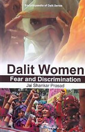 Dalit Women: Fear and Discrimination
