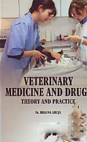 Veterinary Medicine and Drugs: Theory and Practice