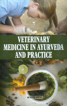 Veterinary Medicine in Ayurveda and Practice