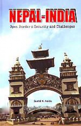 Nepal-India: Open Border's Security and Challenges