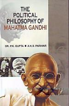 The Political Philosophy of Mahatma Gandhi