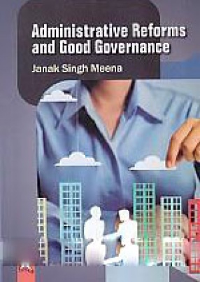 Administrative Reforms and Good Governance