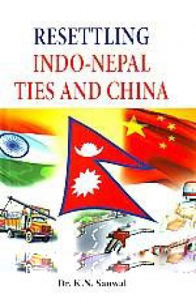 Resettling Indo-Nepal Ties and China
