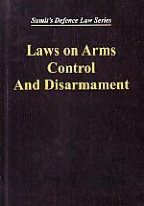 Laws on Arms Control and Disarmament