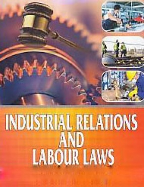 Industrial Relations and Labour Laws