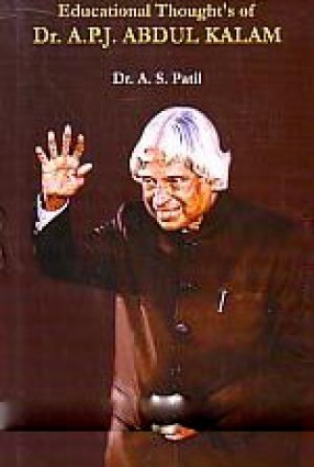 Educational Thought's of Dr. A.P.J. Abdul Kalam