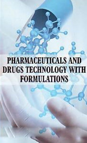 Pharmaceuticals and Drugs Technology With Formulations