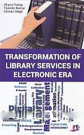 Transformation of Library Services in Electronic Era