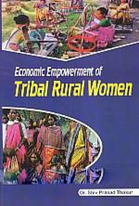 Economic Empowerment of Tribal Rural Women