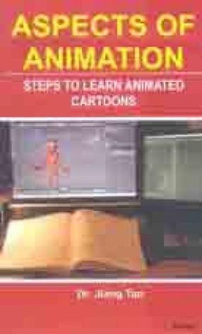 Aspects of Animation: Steps to Learn Animated Cartoons
