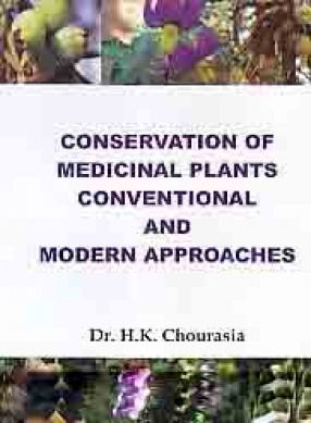 Conservation of Medicinal Plants: Conventional and Modern Approaches