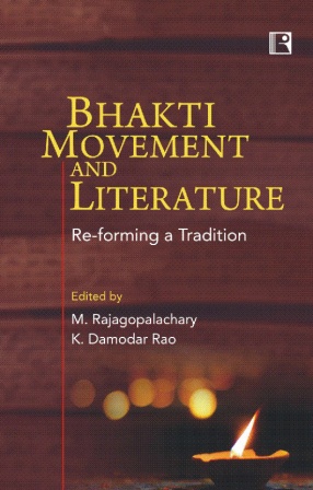 Bhakti Movement and Literature: Re-forming a Tradition