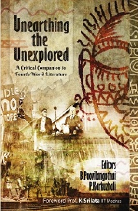 Unearthing the Unexplored: A Critical Companion to Fourth World Literature