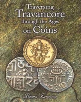 Traversing Travancore through the Ages on Coins