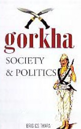 Gorkha: Society & Politics