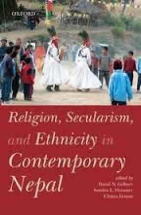 Religion, Secularism, and Ethnicity in Contemporary Nepal