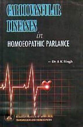 Cardiovascular Diseases in Homoeopathic Parlance