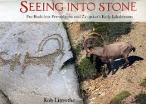 Seeing Into Stone: Pre-Buddhist Petroglyphs and Zangskar's Early Inhabitants