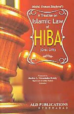 Mohd. Osman Shaheed's a Treatise on Islamic Law of Hiba (Oral Gift)