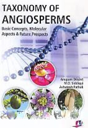 Taxonomy of Angiosperms: Basic Concepts, Molecular Aspects and Future Prospects