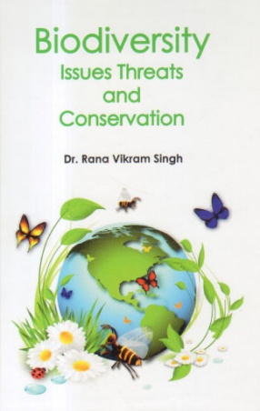 Biodiversity: Issues Threats and Conservation