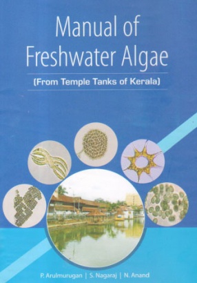 Manual of Freshwater Algae: From Temple Tanks of Kerala