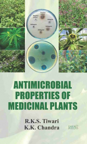 Antimicrobial Properties of Medicinal Plants