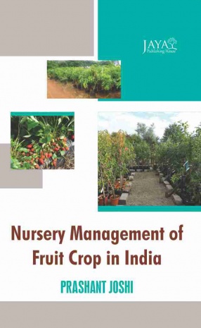 Nursery Management of Fruit Crop in India