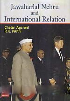 Jawaharlal Nehru and International Relation