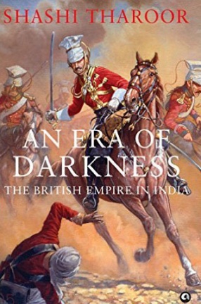 An Era of Darkness: The British Empire in India