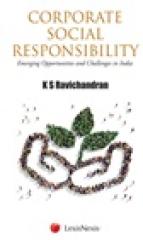 Corporate Social Responsibility: Emerging Opportunities and Challenges in India