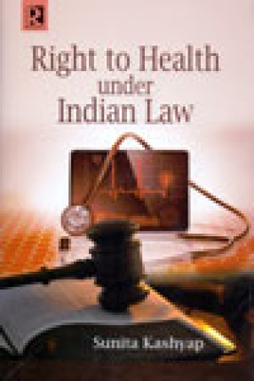 Right to Health Under Indian Law