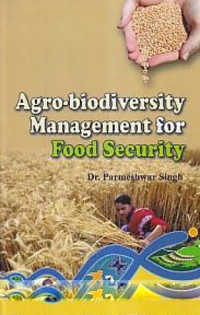 Agro-Biodiversity Management for Food Security