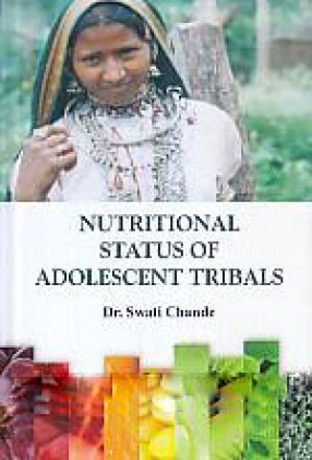 Nutritional Status of Adolescent Tribals