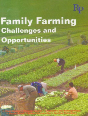 Family Farming: Challenges and Opportunities