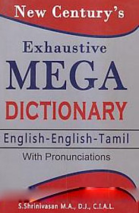 New Century's Exhaustive Mega Dictionary: English-English-Tamil