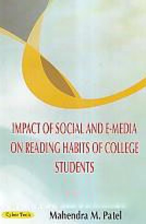 Impact of Social and E-Media on Reading Habits of College Students