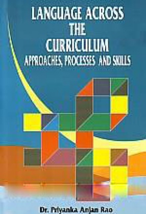 Language Across the Curriculum: Approaches, Processes and Skills