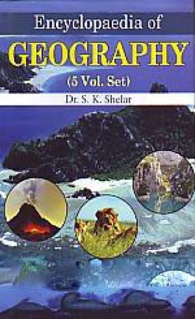 Encyclopaedia of Geography (In 5 Volumes)