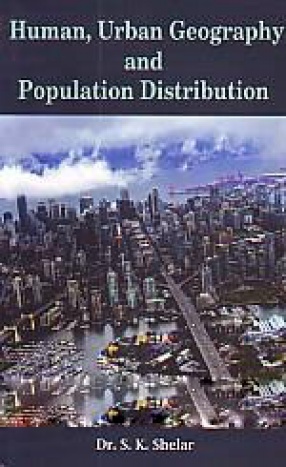 Human, Urban Geography and Population Distribution